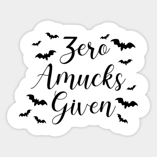 Zero Amucks Given Sticker